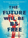 Cover image for The Future Will Be BS Free